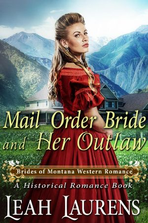 [Brides of Montana 02] • Mail Order Bride and Her Outlaw